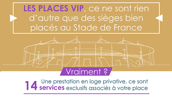 Une prestation en loge privative, ce sont 14 services exclusifs associés à votre place Une prestation en loge privative, ce sont 14 services exclusifs associés à votre place