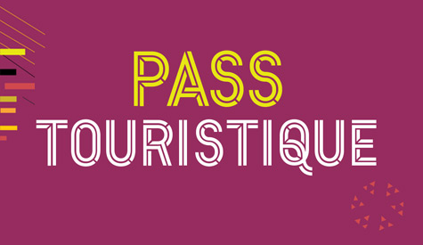 PASS TOURISTIQUE