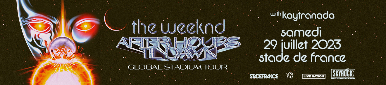 Concert THE WEEKND le 29 juillet 2023 au Stade de France 