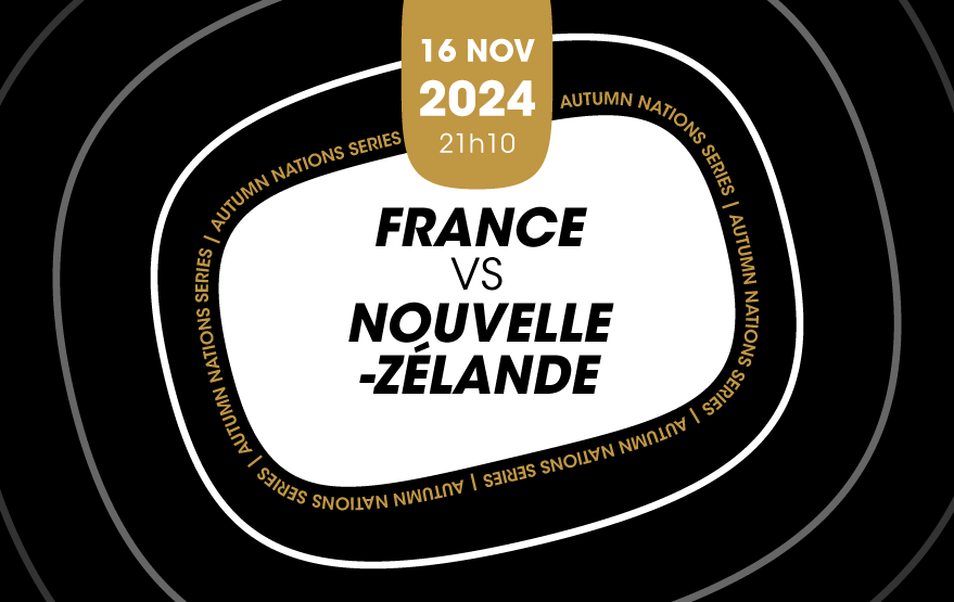 autumn_nations_series_2024_france_nouvelle-zélande_places_vip_hospitalités_affiche_879x555