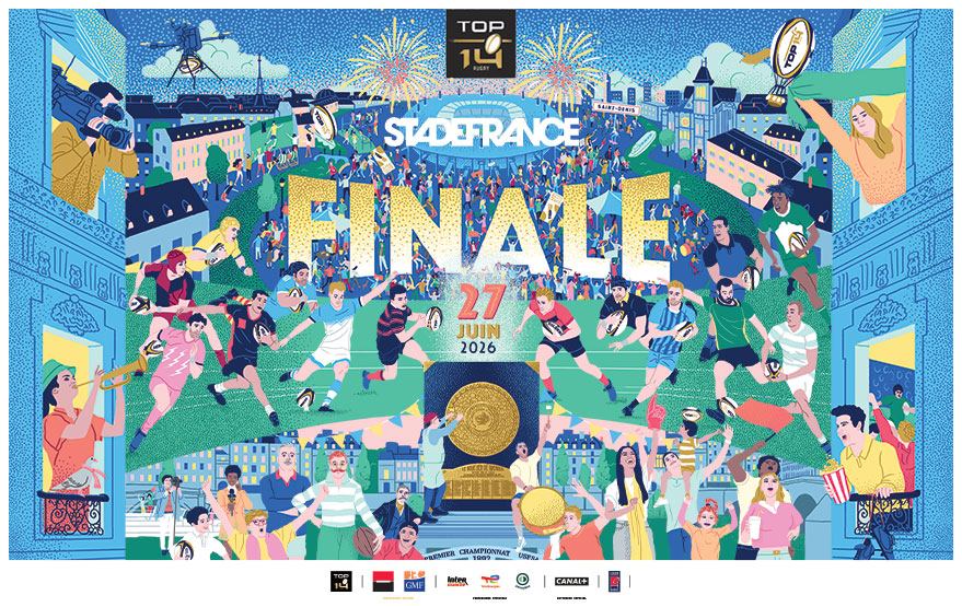 Finale Top 14 le 27 juin 2026 au Stade de France