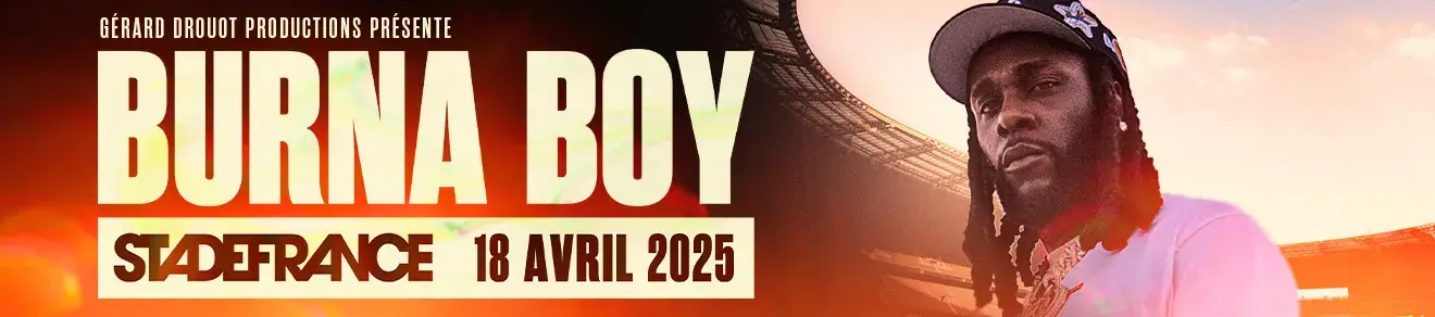 Concert Burna Boy au Stade de France le 18 avril 2025
