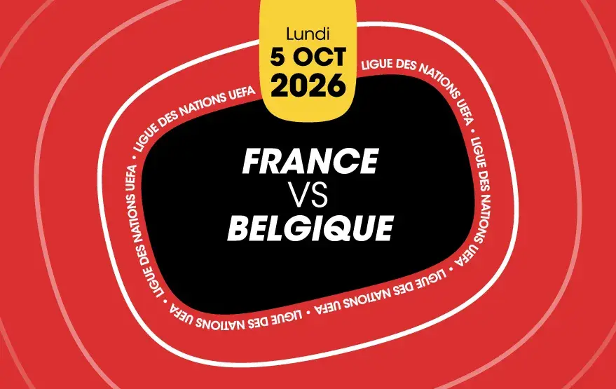 France vs Belgique le lundi 5 octobre 2026 au Stade de France