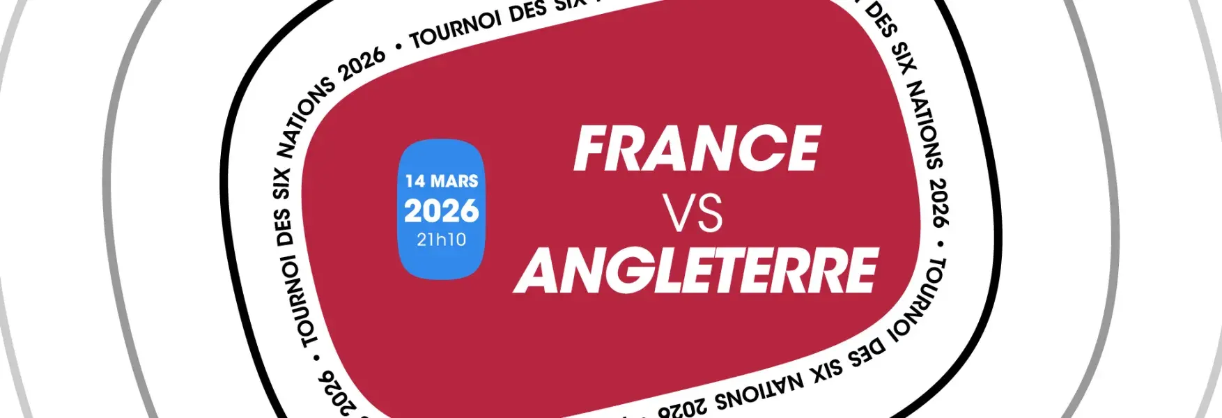 France v Angleterre - Tournoi des 6 Nations 2026
